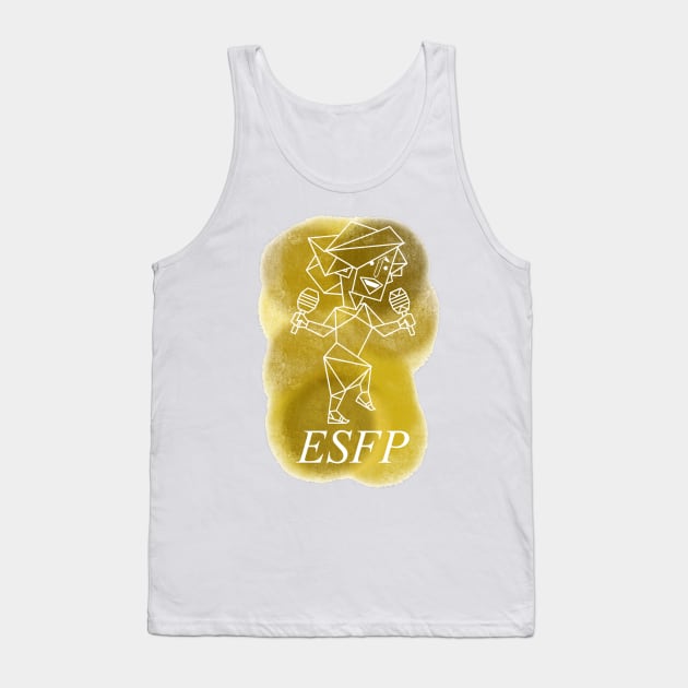 ESFP - The Entertainer Tank Top by KiraCollins